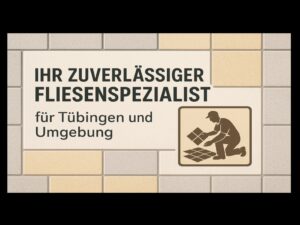 Advertisement sign in German: 'Ihr Zuverlässiger Fliesenexperte für Tübingen und Umgebung' on a beige tile wall with a worker laying tiles pictogram next to the text.